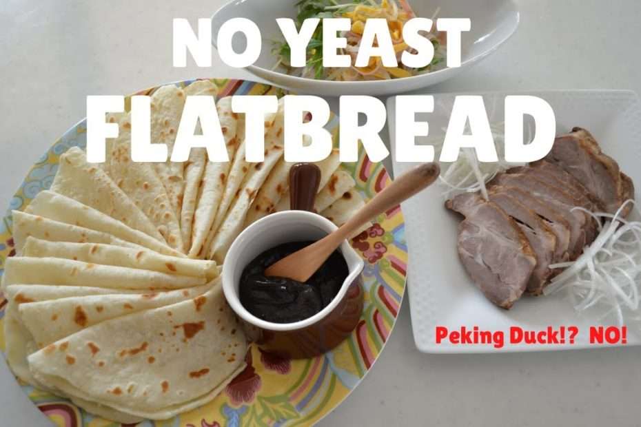HOW TO MAKE CHUN-PING 春餅：NO YEAST BREAD | Easy flat bread aka Peking Duck Pancake