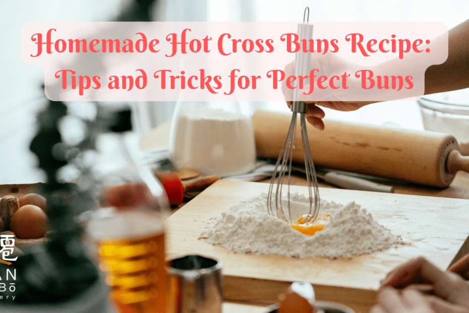 PanKoboBakery Homemade Hot Cross Buns Recipe Tips and Tricks for Perfect Buns 1- Malaysia, Johor (JB) Wholesaler, Supplier, Supply, Supplies, PanKobo Japanese Bakery was established in year 2013.