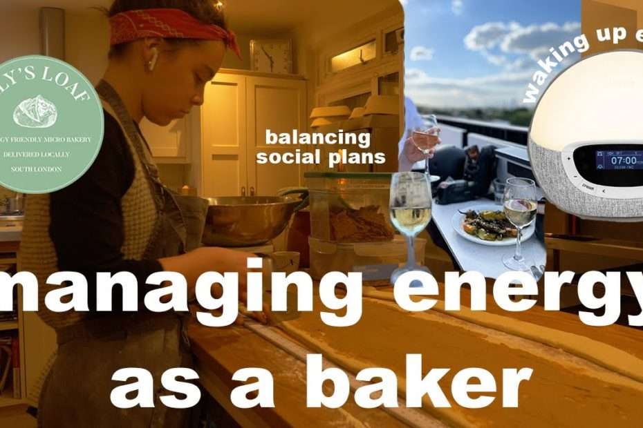 Managing energy as a baker; daily self care practises