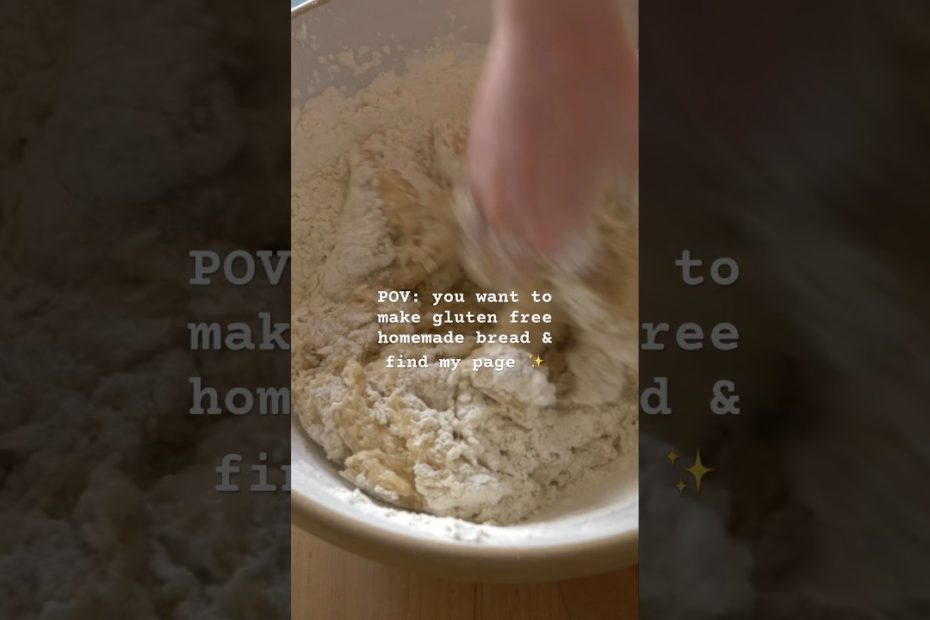 POV: you want to make gluten free homemade bread & find my channel ✨🌸 #glutenfree #breadrecipe