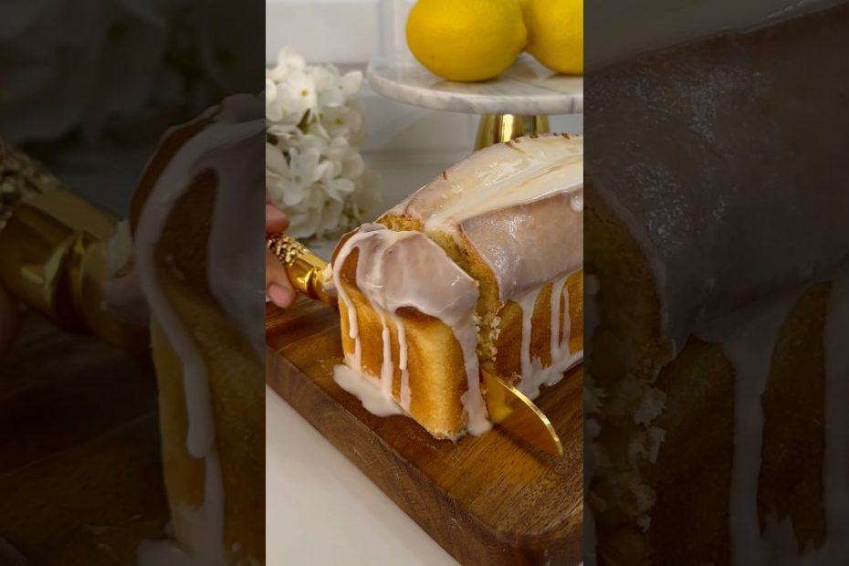 Moist and velvety Lemon Loaf Cake #savoreasy #lemon #cake #homemade