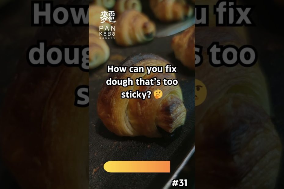 How to Fix Sticky Dough: Baking Tips