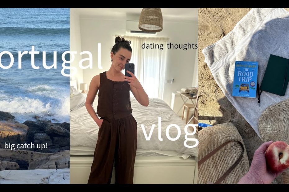 Portugal Vlog - Life Catch Up, Dating, TSW Recovery, Cooking